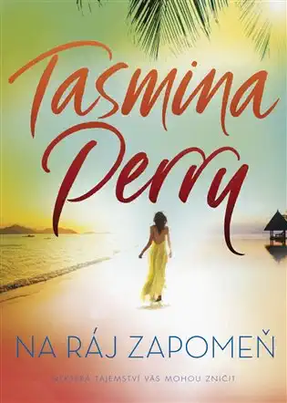 Na ráj zapomeň - Tasmina Perry /bazarové zboží/