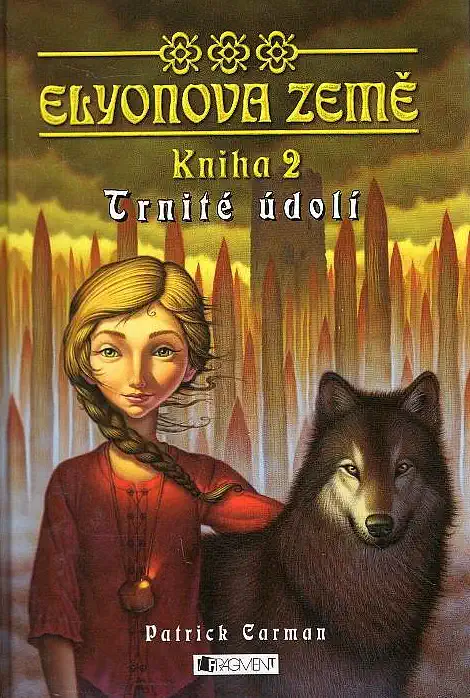 Elyonova země 2 - Trnité údolí - Patrick Carman