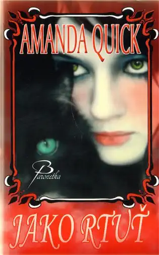 Jako rtuť - Amanda Quick /bazarové zboží/