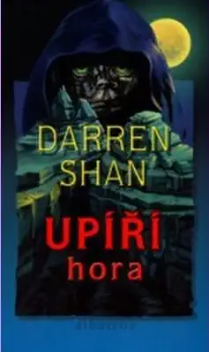 Upíří hora - Darren Shan /bazarové zboží/