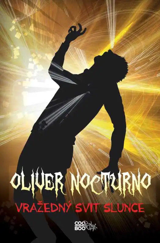 Oliver Nocturno - Vražedný svit slunce - Kevin Emerson