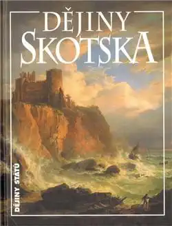 Dějiny Skotska - Ed. Jenny Wormaldová