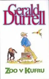 Zoo v kufru - Gerald Durrell