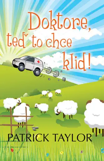 Doktore, to chce klid! - Patrick Taylor