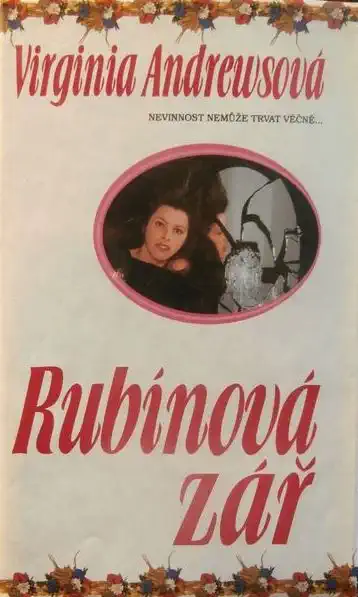Rubínová zář - Virginia Andrewsová