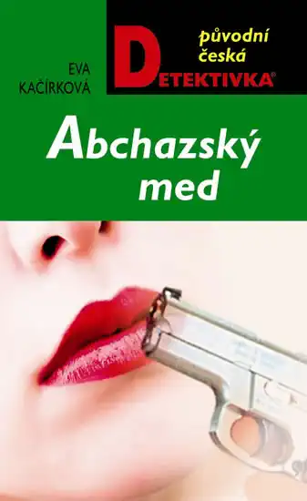 Abchazský med - Eva Kačírková