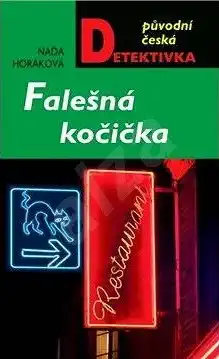 Falešná kočička - Naďa Horáková