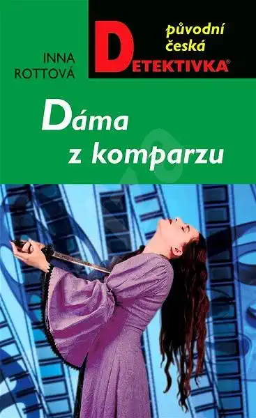 Dáma z komparzu - Inna Rottová