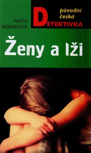 Ženy a lži - Naďa Horáková