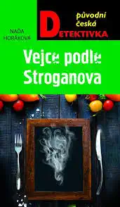 Vejce podle Stroganova - Naďa Horáková