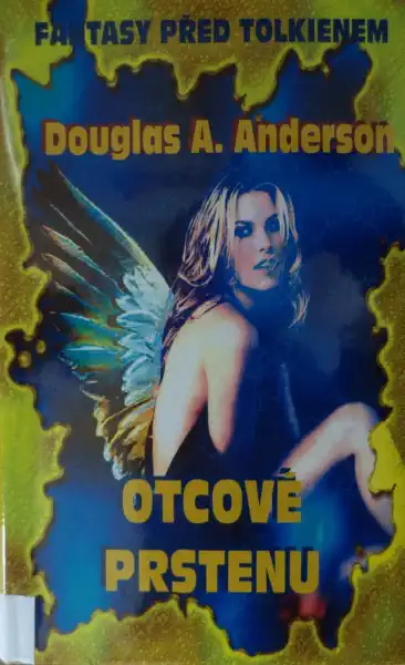 Otcové prstenu - Douglas A. Anderson
