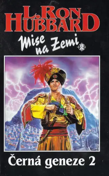 Mise na Zemi - Černá geneze 2 - L. Ron Hubbard