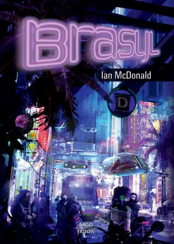 Brasyl - Ian McDonald