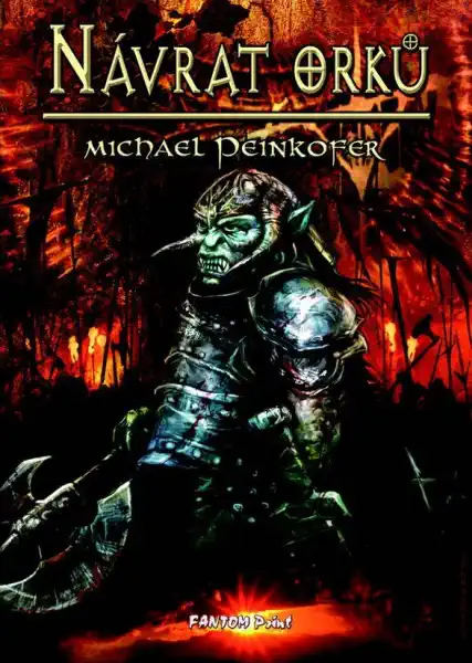 Návrat Orků - Michael Peinkofer