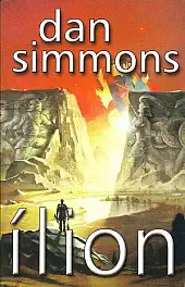 Ílion - Dan Simmons