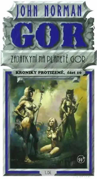 Gor - Zajatkyní na planetě Gor 10 - John Norman