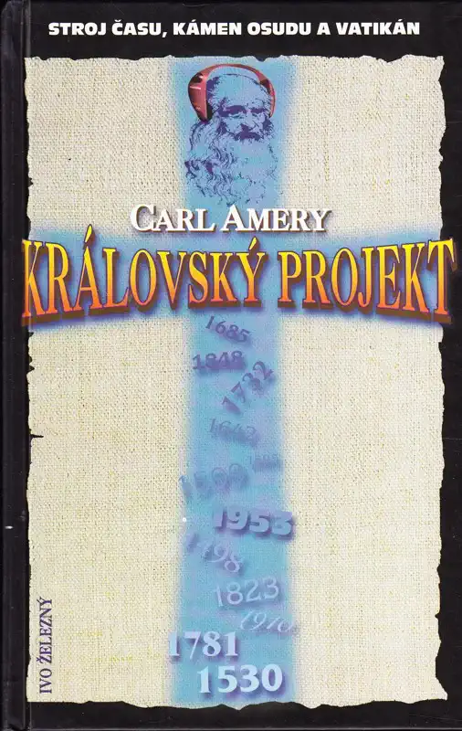 Královský projekt - Carl Amery