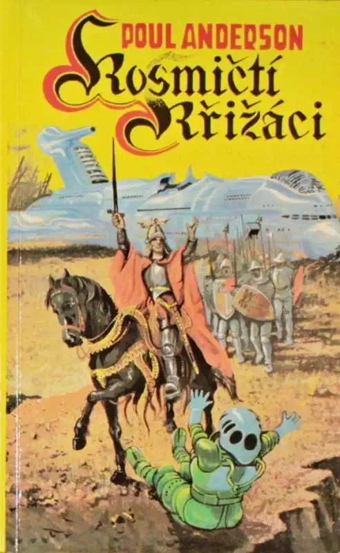 Kosmičtí křižáci - Poul Anderson