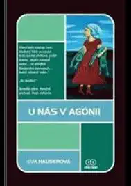 U nás v agónii - Eva Hauserová