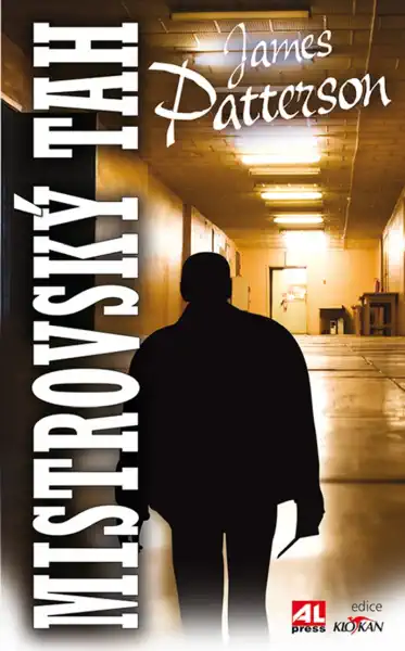 Mistrovský tah - James Patterson