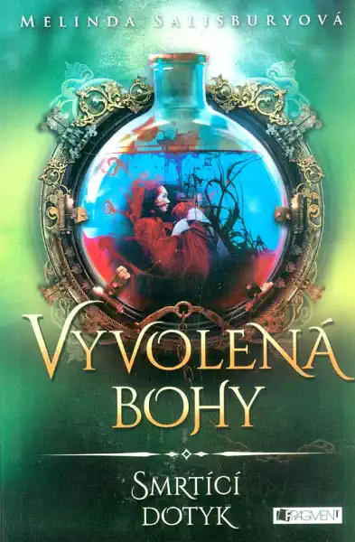 Vyvolená bohy - Smrtící dotyk - Melinda Salisburyová