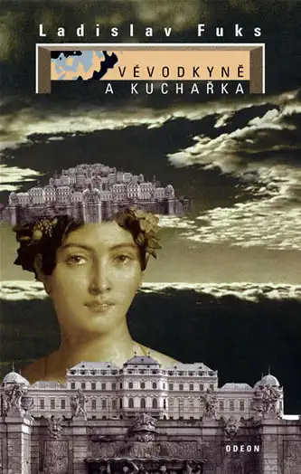 Vévodkyně a kuchařka - Ladislav Fuks