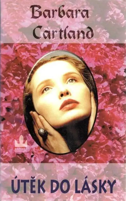 Útěk do lásky - Barbara Cartland