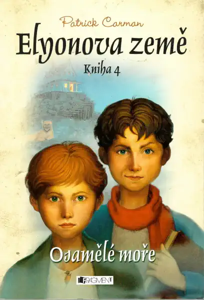 Elyonova země 4 - Osamělé moře - Patrick Carman - bazarové zboží