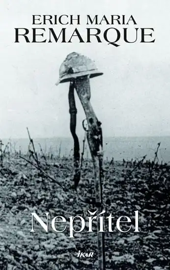 Nepřítel - Erich Maria Remarque