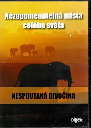 Nezapomenutelná místa celého světa. nespoutaná divočina ( plast ) DVD
