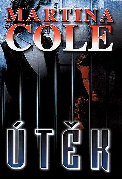 Útěk - Martina Cole /bazarové zboží/