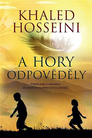 A hory odpověděly - Khaled Hosseini /bazarové zboží/