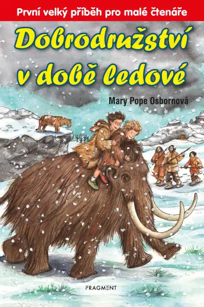 Dobrodružství v době ledové - Mary Pope Osborne