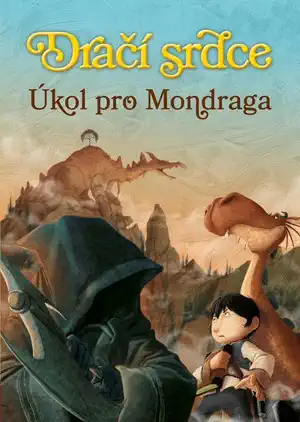 Dračí srdce 7: Úkol pro Mondraga - Ana Galánová