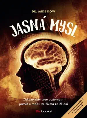Jasná mysl - Mike Dow