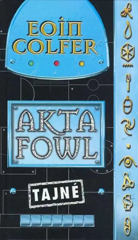 Akta Fowl - Eoin Colfer /bazarové zboží/