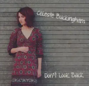 Celeste Buckingham - Don't Look Back - CD /plast/