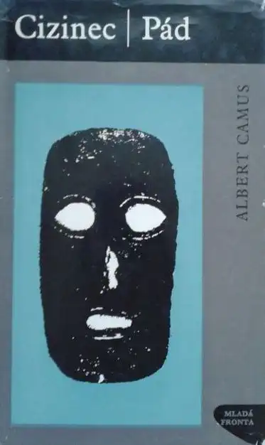 Cizinec / Pád - Albert Camus /bazarové zboží/
