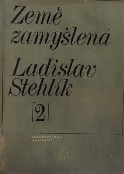 Země zamyšlená - Ladislav Stehlík /bazarové zboží/