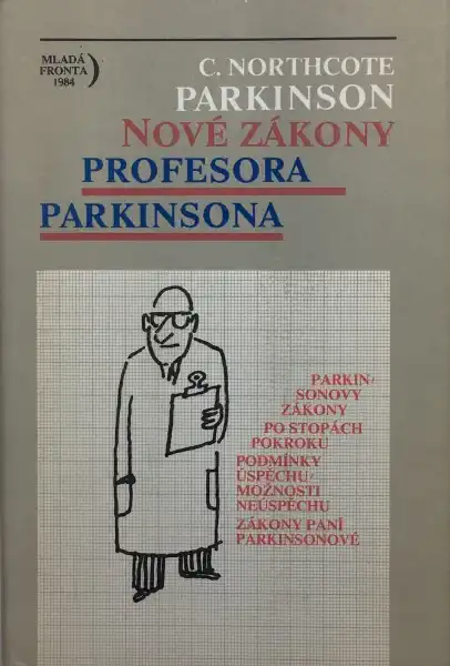 Nové zákony profesora Parkinsona - C. Northcote Parkinson /bazarové zboží/