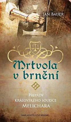 Mrtvola v brnění - Jan Bauer