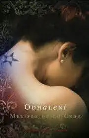 Odhalení - Melissa de la Cruz