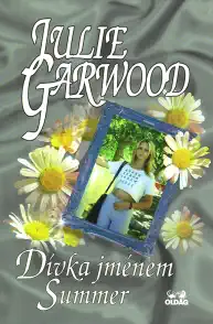 Dívka jménem Summer - Julie Garwood
