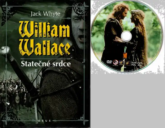 William Wallace / Statečné srdce - Jack Whyte ( 1x kniha bazarová + DVD disk )
