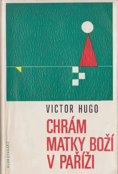 Chrám Matky Boží v Paříži - Victor Hugo /bazarové zboží/