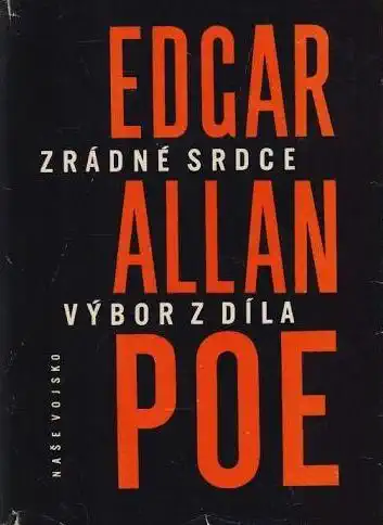 Zrádné srdce - Výbor z díla - Edgar Allan Poe /bazarové zboží/