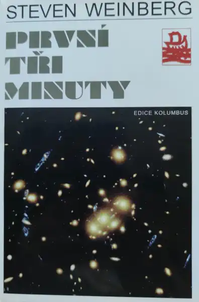 První tři minuty - Steven Weinberg /bazarové zboží/
