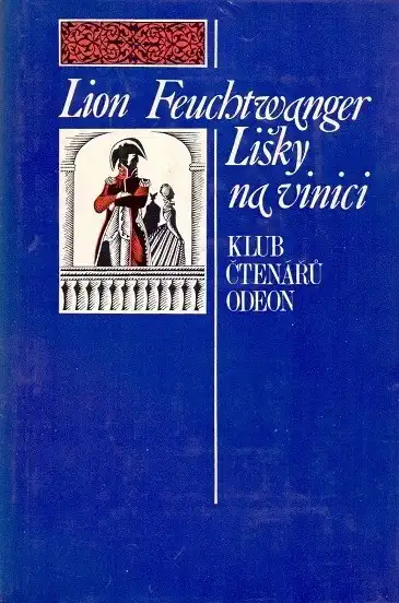 Lišky na vinici - Lion Feuchtwanger /bazarové zboží/