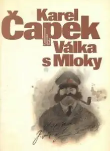 Válka s mloky - Karel Čapek /bazarové zboží/