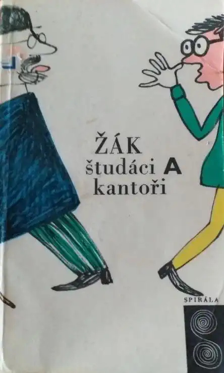 Študáci a kantoři - Jaroslav Žák /bazarové zboží/
